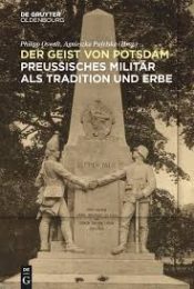 Das preußische Militär als Tradition und Erbe